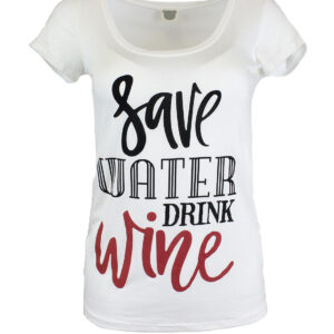 Save Water Drink Wine Scoop Neck Shirt